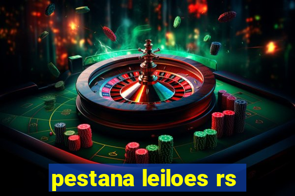 pestana leiloes rs